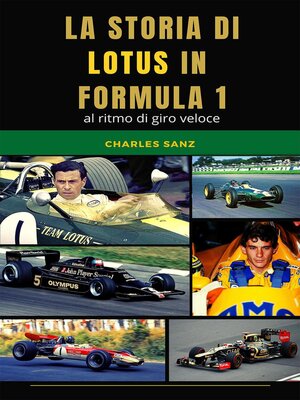 cover image of La storia di Lotus in Formula 1 al ritmo di giro veloce